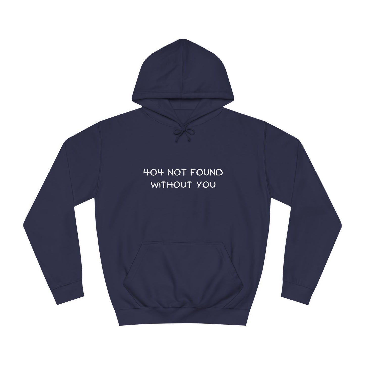 🚫 404 Not Found Without You Hoodie – Funny & Geeky Valentine’s Gift for Developers & IT Lovers