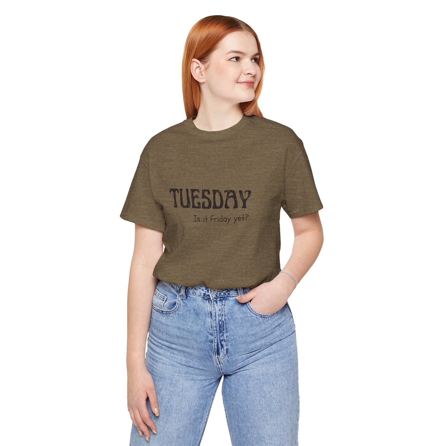 Tuesday Tee – “Is It Friday Yet?”