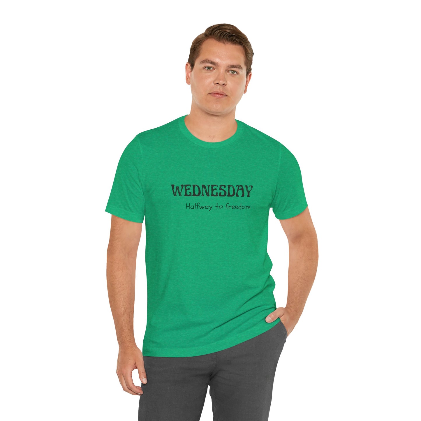 Wednesday Tee – “Halfway to Freedom”