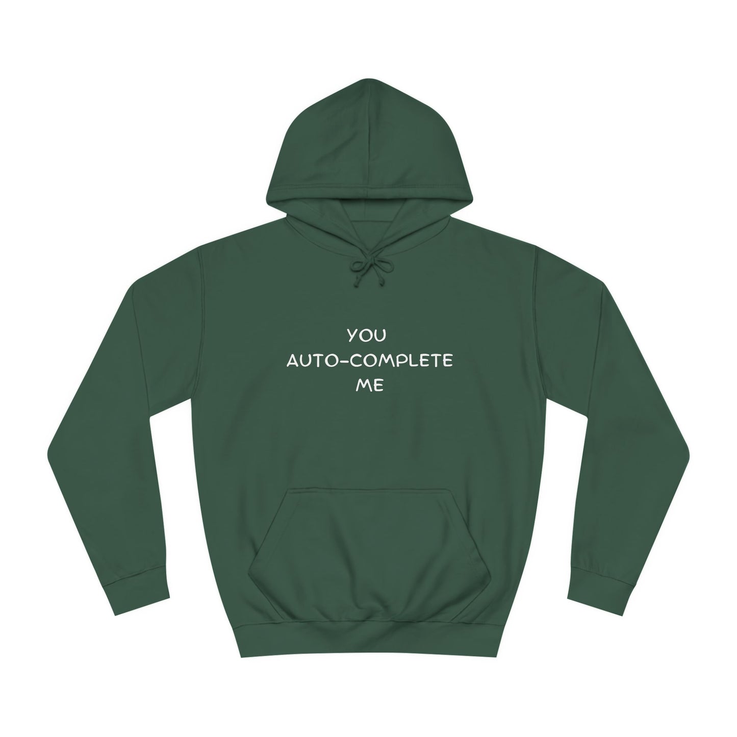 ⌨️ You Auto-Complete Me Hoodie – Cute & Geeky for Tech Lovers & Developers