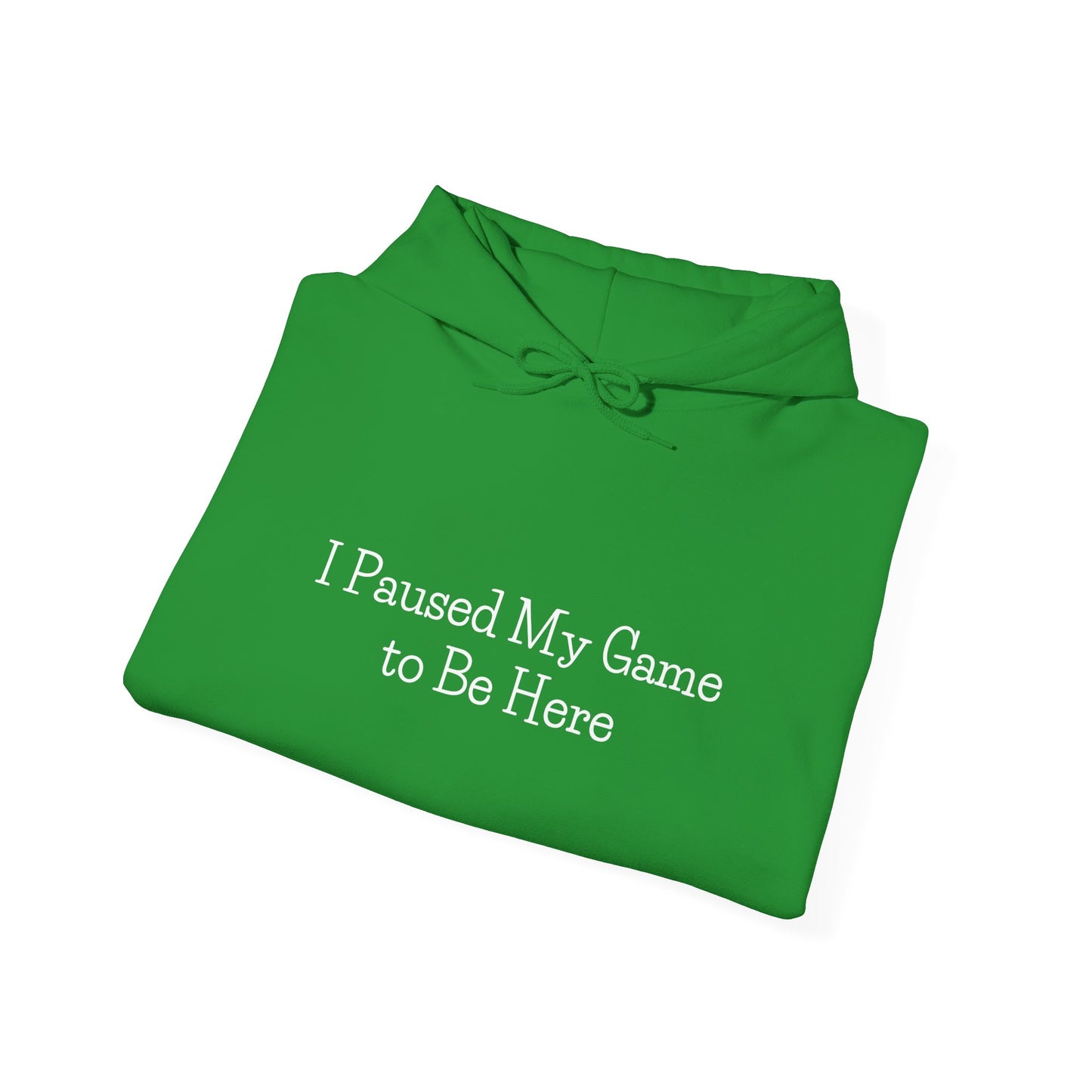 "I Paused My Game" Unisex Gaming Hoodie – Cozy Nerdwear