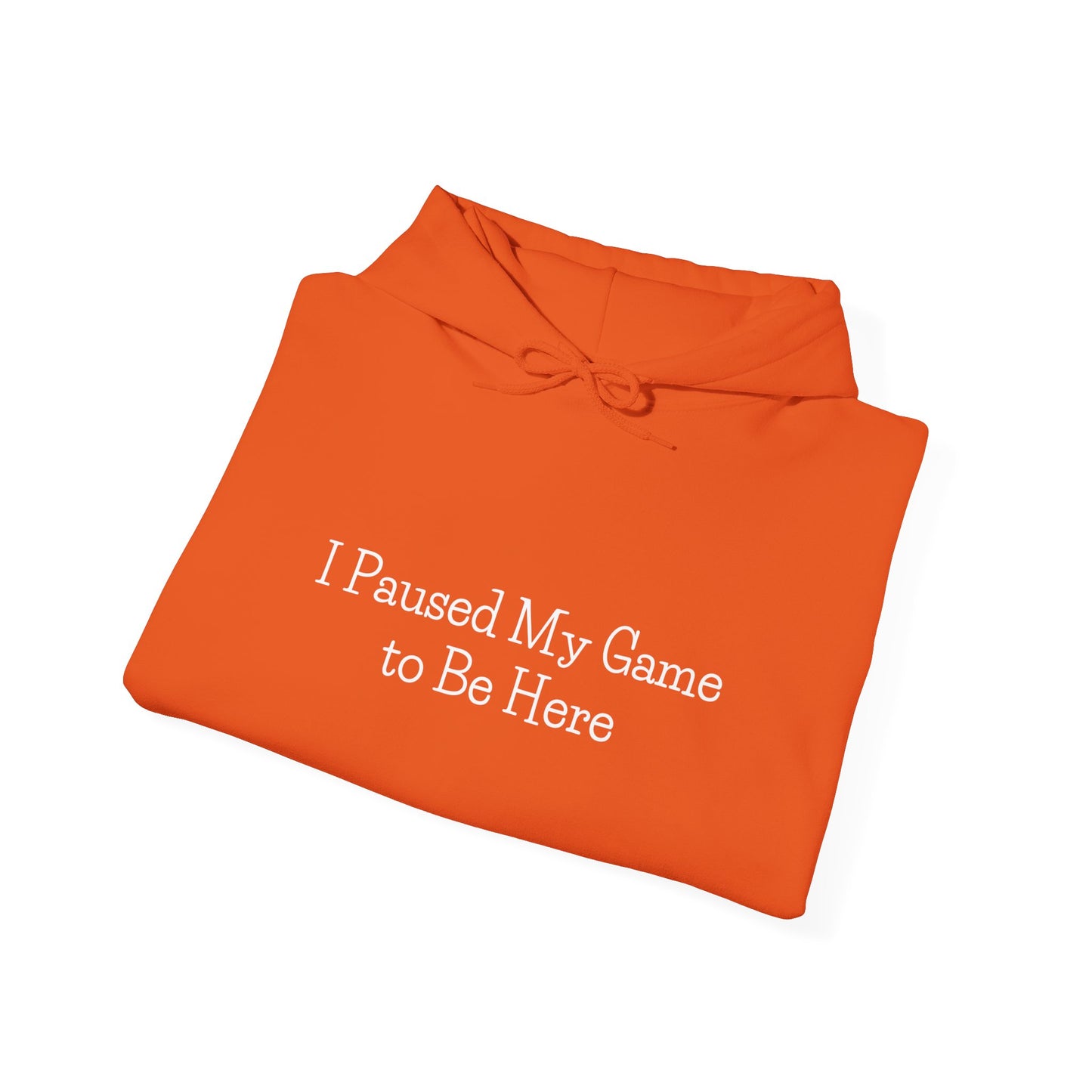 "I Paused My Game" Unisex Gaming Hoodie – Cozy Nerdwear
