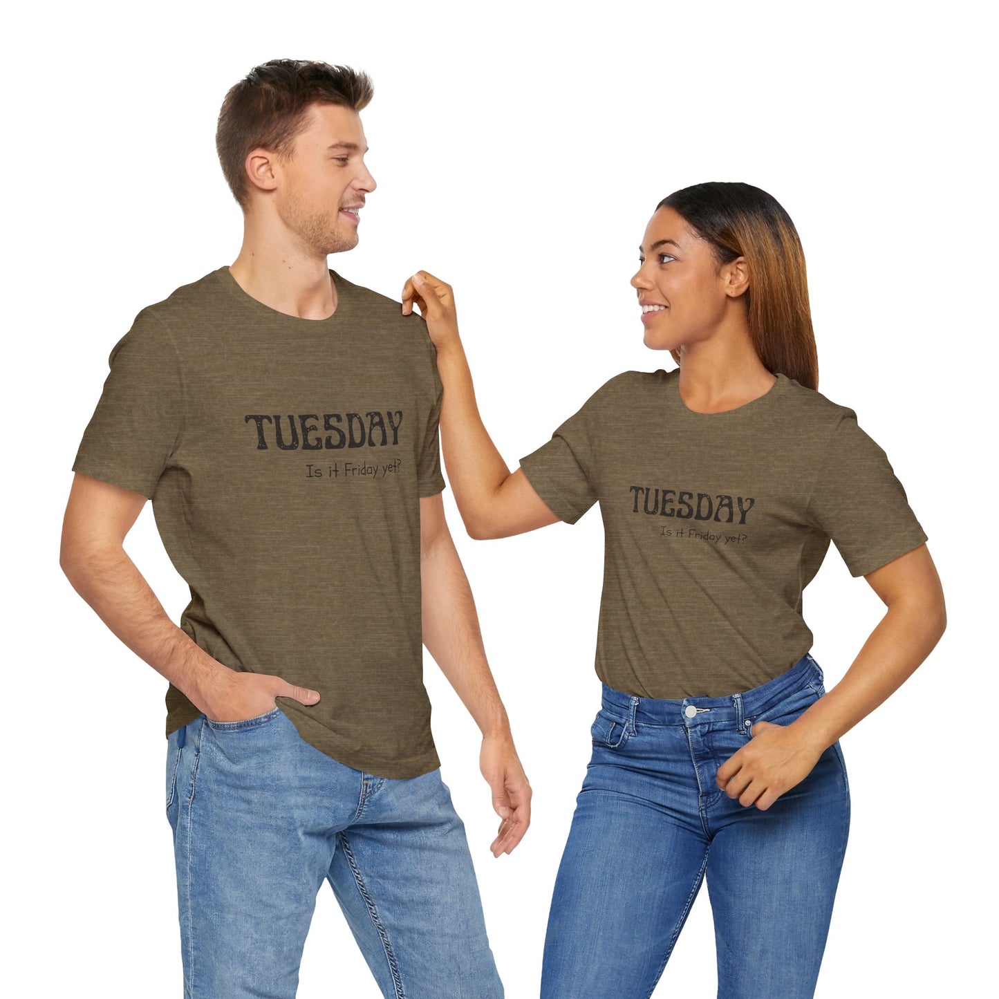 Tuesday Tee – “Is It Friday Yet?”