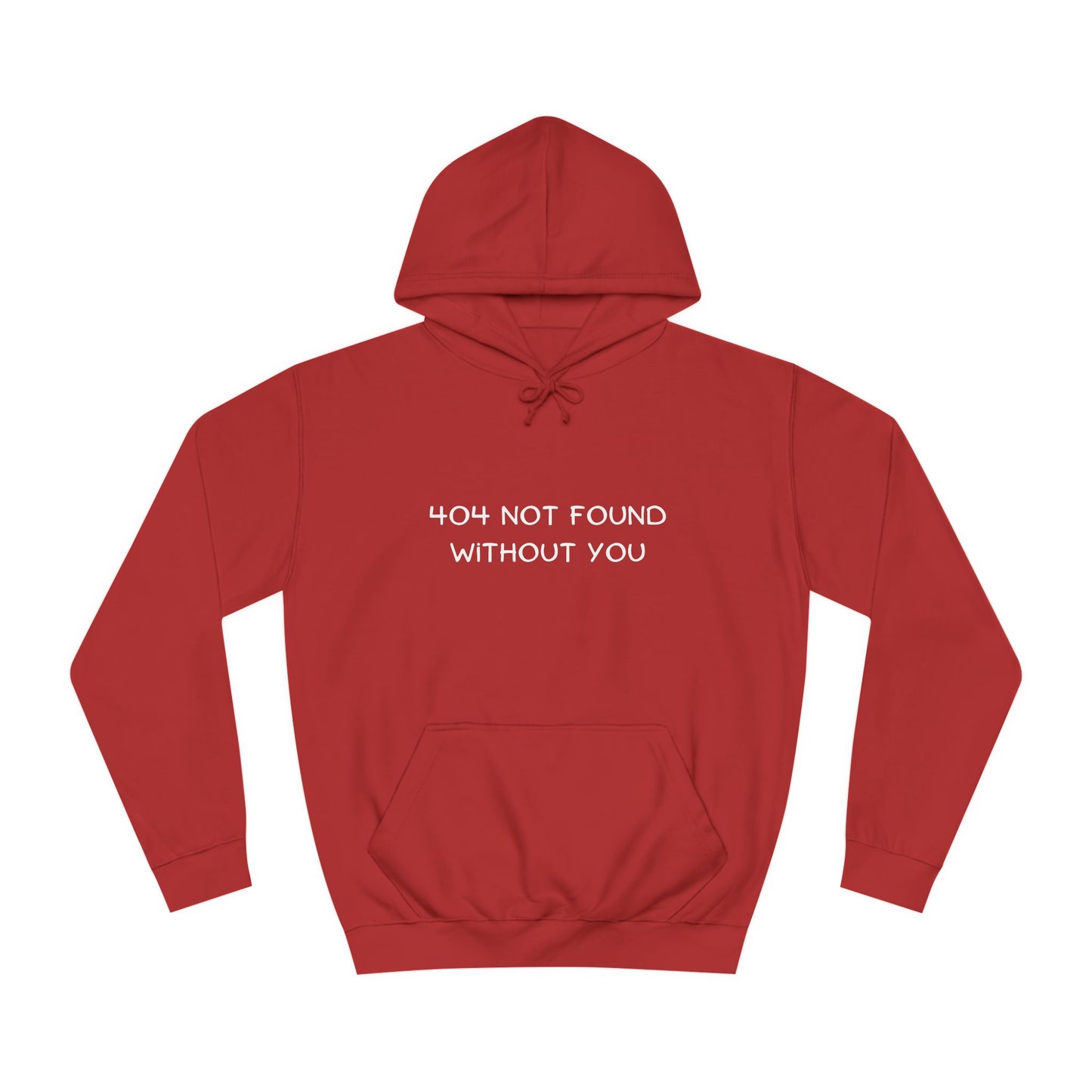 🚫 404 Not Found Without You Hoodie – Funny & Geeky Valentine’s Gift for Developers & IT Lovers