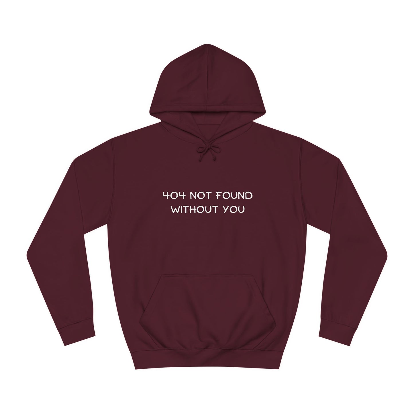 🚫 404 Not Found Without You Hoodie – Funny & Geeky Valentine’s Gift for Developers & IT Lovers