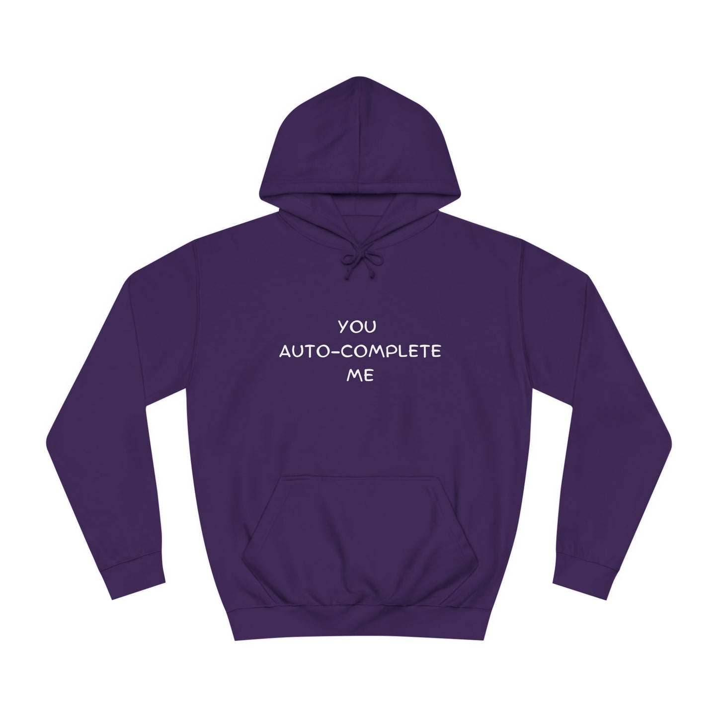 ⌨️ You Auto-Complete Me Hoodie – Cute & Geeky for Tech Lovers & Developers