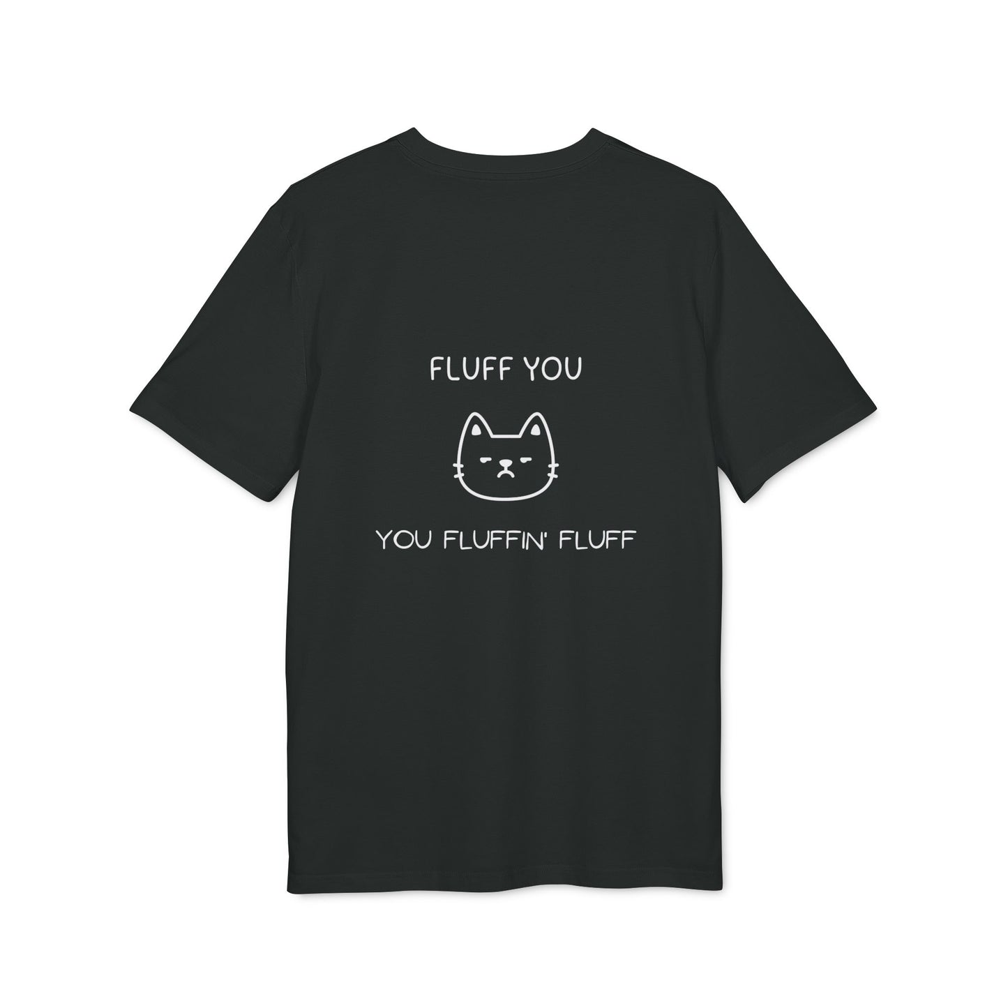 Funny Cat Unisex T‑Shirt – “Fluff You” Graphic