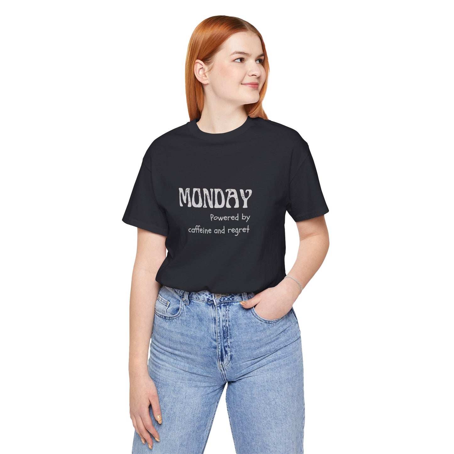 Monday Mood Tee – “Powered by Caffeine & Regret”