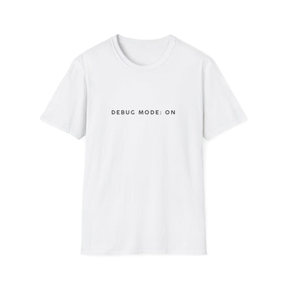 Unisex Softstyle T-Shirt - Debug Mode: ON Graphic Tee for Tech Enthusiasts