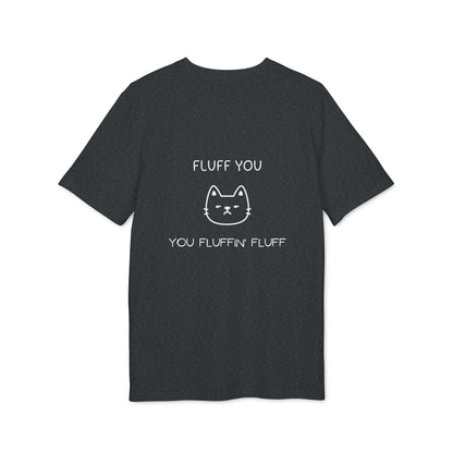 Funny Cat Unisex T‑Shirt – “Fluff You” Graphic