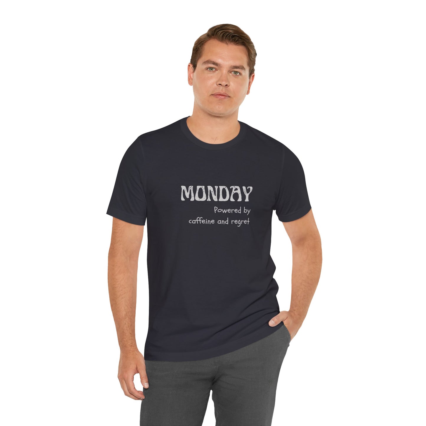 Monday Mood Tee – “Powered by Caffeine & Regret”