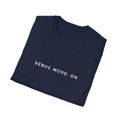 Unisex Softstyle T-Shirt - Debug Mode: ON Graphic Tee for Tech Enthusiasts