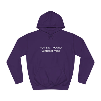 🚫 404 Not Found Without You Hoodie – Funny & Geeky Valentine’s Gift for Developers & IT Lovers