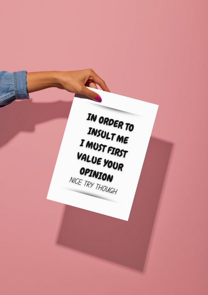 “Nice Try Though” Funny Quote Instant Download
