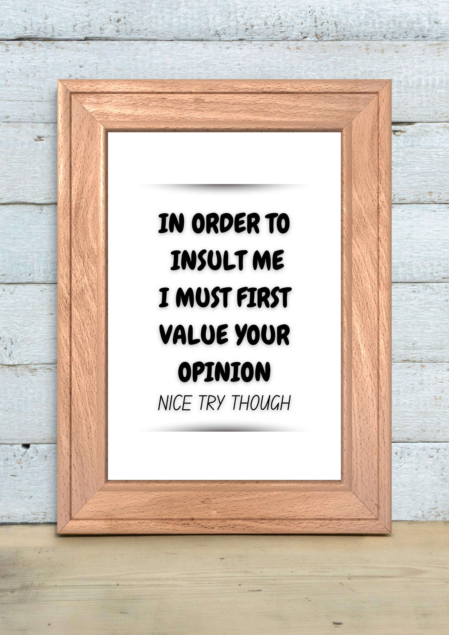 “Nice Try Though” Funny Quote Instant Download