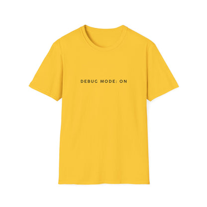 Unisex Softstyle T-Shirt - Debug Mode: ON Graphic Tee for Tech Enthusiasts