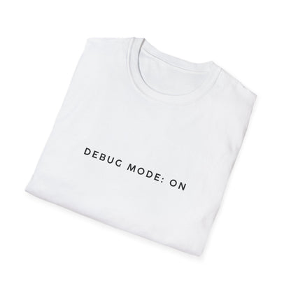 Unisex Softstyle T-Shirt - Debug Mode: ON Graphic Tee for Tech Enthusiasts