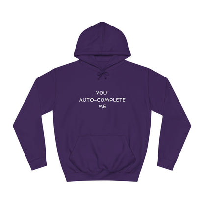 ⌨️ You Auto-Complete Me Hoodie – Cute & Geeky for Tech Lovers & Developers