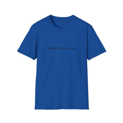 Unisex Softstyle T-Shirt - Debug Mode: ON Graphic Tee for Tech Enthusiasts