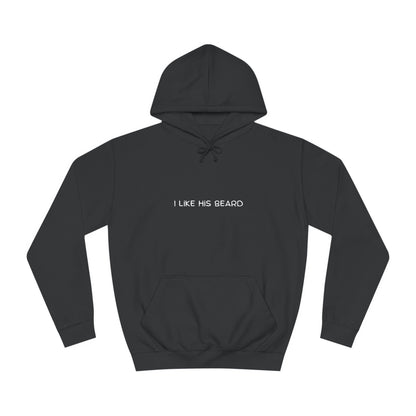 “I Like His Beard” Couples Hoodie – Funny Valentine’s Gift