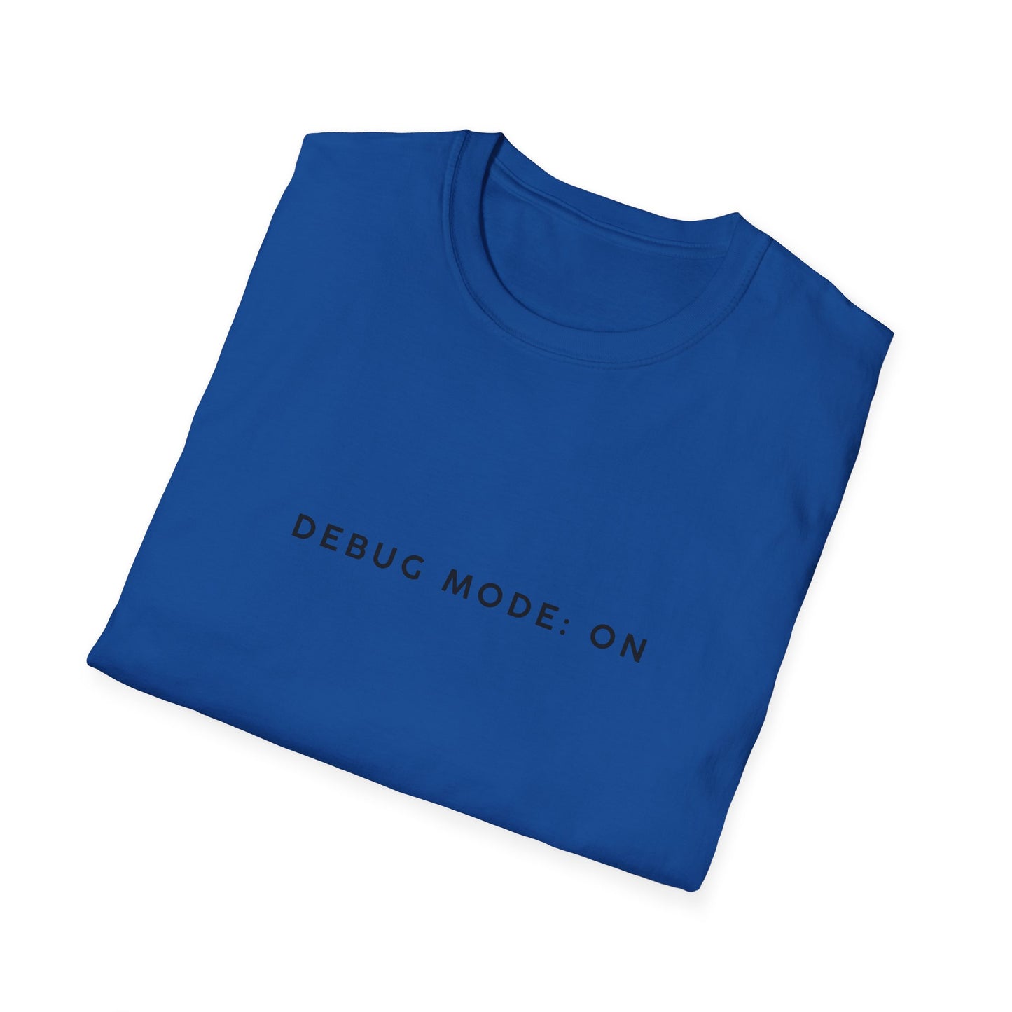 Unisex Softstyle T-Shirt - Debug Mode: ON Graphic Tee for Tech Enthusiasts