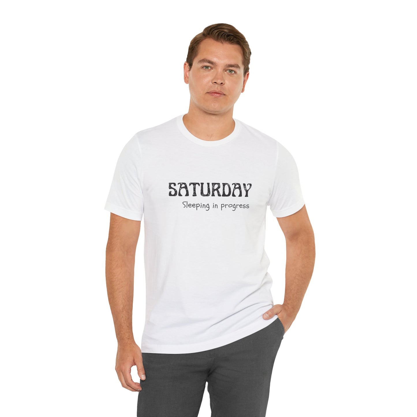 Saturday Tee – "Sleeping in progress"