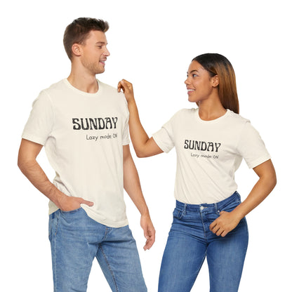 Sunday Tee – "Lazy mode: ON"