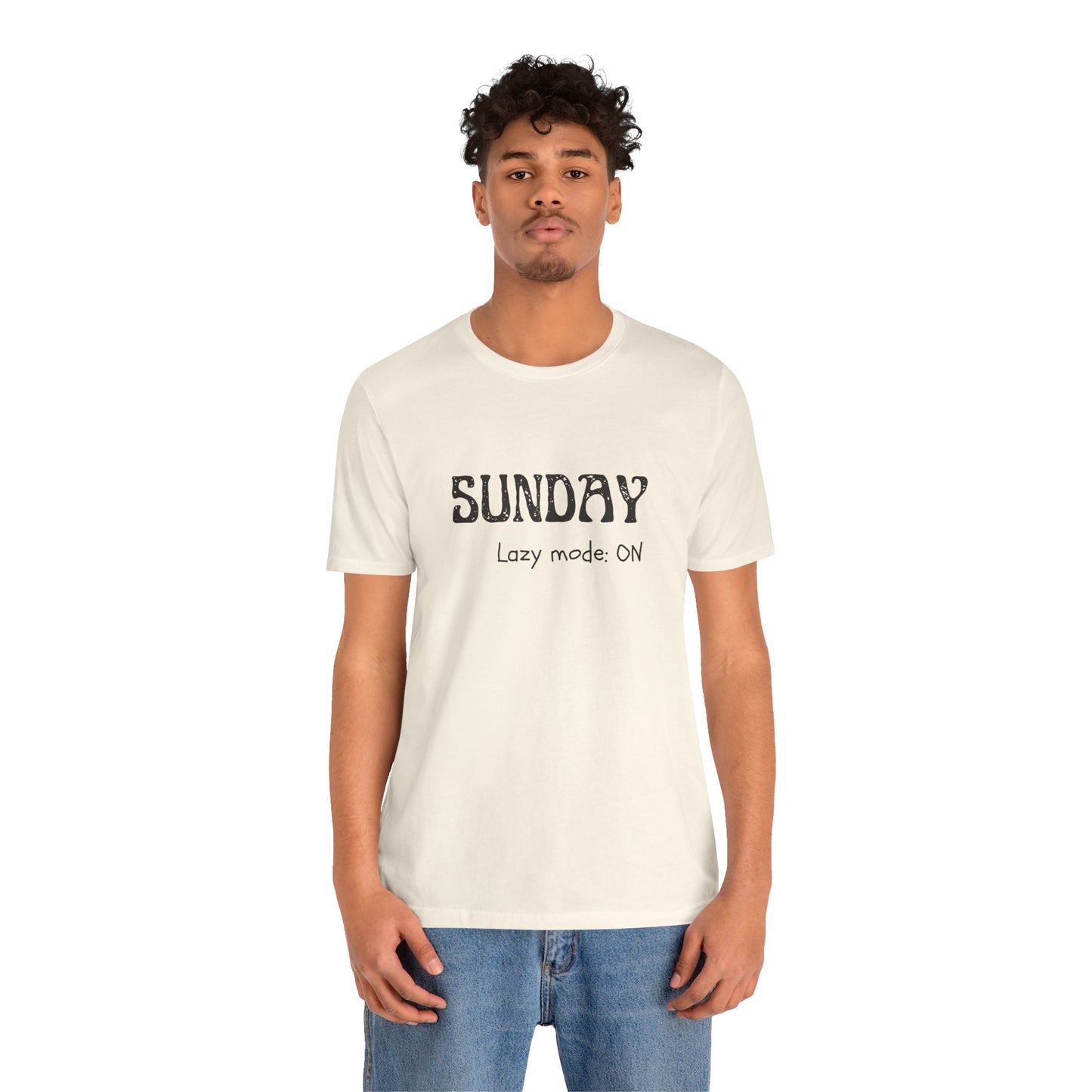 Sunday Tee – "Lazy mode: ON"