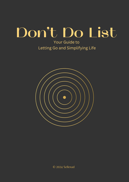 Don’t Do List E‑Book – A Guide to Letting Go & Simplifying Life