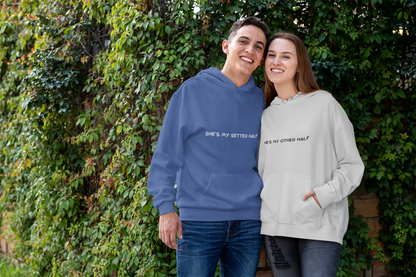 “She’s My Better Half” Couples Hoodie – Matching Set