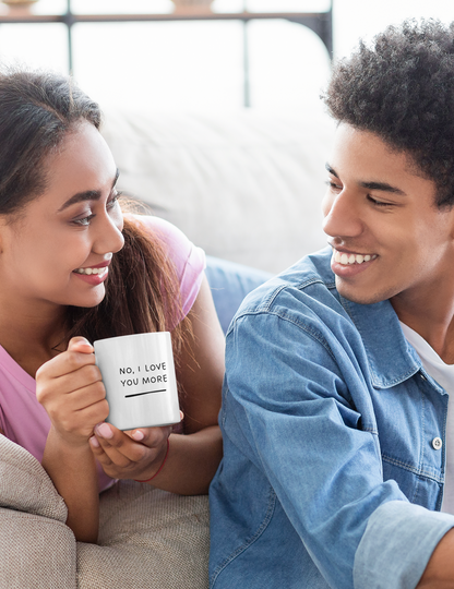 💖 "No, I Love You More" Mug – The Perfect Match for Your Loved One!