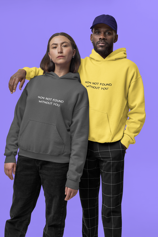 🚫 404 Not Found Without You Hoodie – Funny & Geeky Valentine’s Gift for Developers & IT Lovers